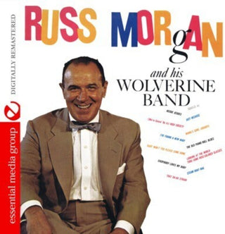 the album cover for Russ Morgan - Russ Morgan & Wolverine Band