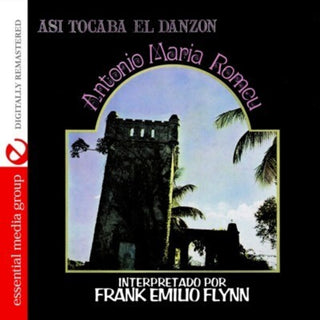 the album cover for Frank Emilio Flynn - Asi Tocaba El Danzon: Antonio Maria Romeu