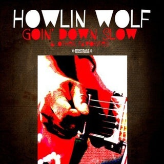 the album cover for Howlin' Wolf - Goin' Down Slow & Other Favorites