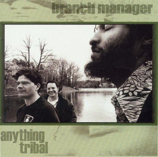 the album cover for Branch Manager - Anything Tribal