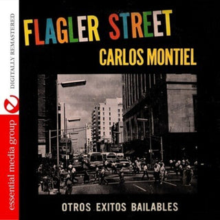 the album cover for Carlos Montiel - Flagler Street - Otros Exitos Bailables