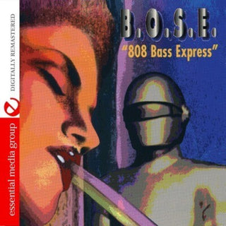 the album cover for B.O.S.E. - 808 Bass Express