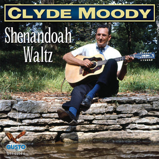 the album cover for Clyde Moody - Shenandoah Waltz