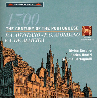 the album cover for Enrico Onofri - 1700: Century of the Portuguese