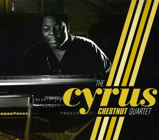 the album cover for Cyrus Chestnut - Cyrus Chestnut Quartet