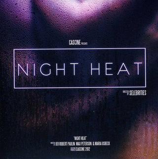 Selebrities- Night Heat