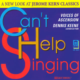 the album cover for Voices of Ascension Chorus - Can't Help Singing: New Look at Jerome Kern