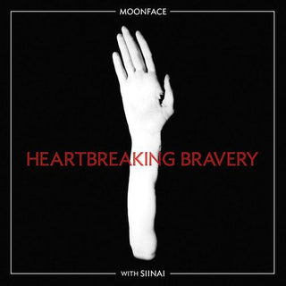 Moonface- With Siinai: Heartbreaking Bravery