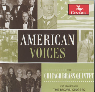 the album cover for Chicago Brass Ensemble - American Voices: The Chicago Brass Quintet