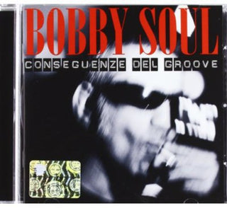 the album cover for Soul Bobby - Conseguenze Del Groove