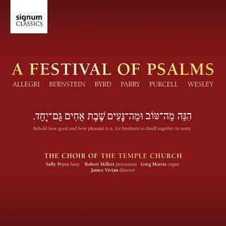 the album cover for Bernstein / Byrd / Pryce / Morris - Festival of Psalms: Temple Church Choir