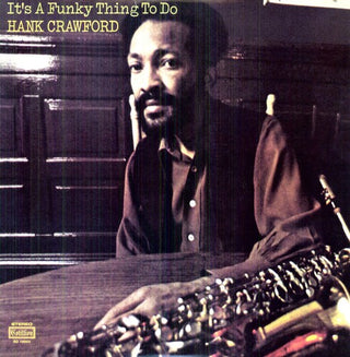 the album cover for Hank Crawford - It's a Funky Thing to Do
