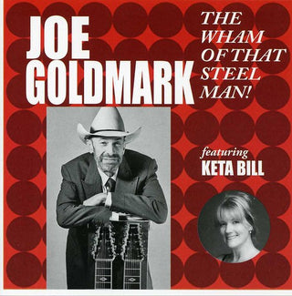 the album cover for Joe Goldmark - The Wham Of That Steel Man!