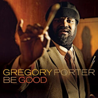 Gregory Porter- Be Good