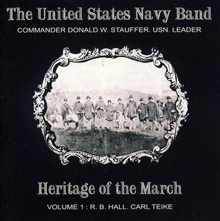 the album cover for Donald W. Stauffer - Heritage of the March 1