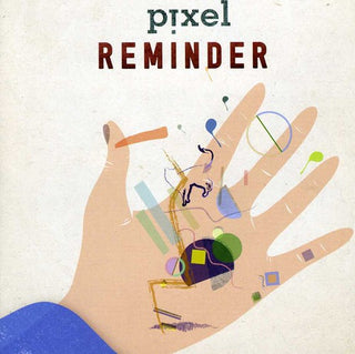 the album cover for Pixel - Reminder
