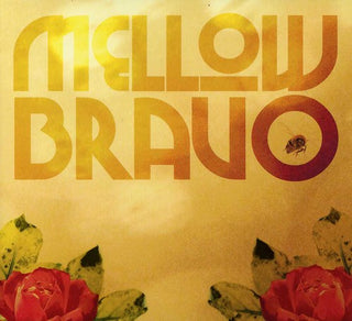 the album cover for Mellow Bravo - Mellow Bravo