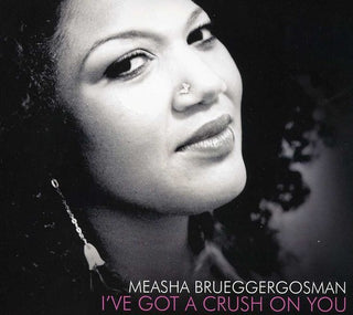 the album cover for Measha Brueggergosman - I've Got a Crush on You