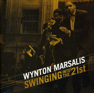the album cover for Wynton Marsalis - Swingin Into The 21st