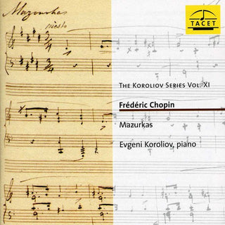 the album cover for Chopin / Koroliov - Koroliov Series 11: Frederic Chopin