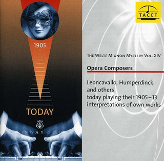 the album cover for Dalbert / Leoncavallo / Humperdinck / Schillings - Welte-Mignon Mystery 14: Opera Composers