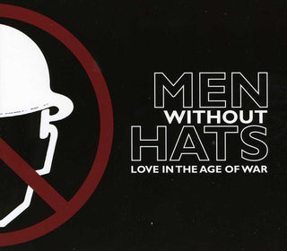 the album cover for Men Without Hats - Love in the Age of War