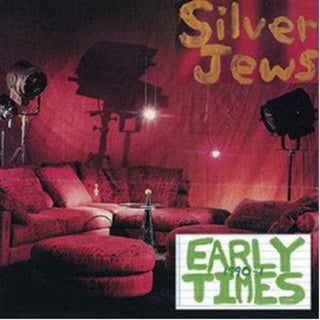 Silver Jews- Early Times