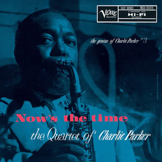 Charlie Parker- Now's The Time: The Genius Of Charlie Parker # 3 (Verve By Request Series)