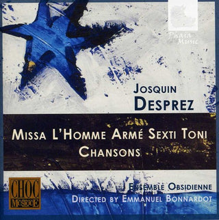 the album cover for Emmanuel Bonnardot - Missa L'homme Arme Sexti Toni: Chansons