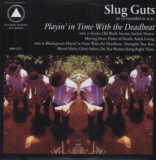 Slug Guts- Playin' In Time With The Deadbeat