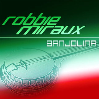 the album cover for Robbie Miraux - Banjolina