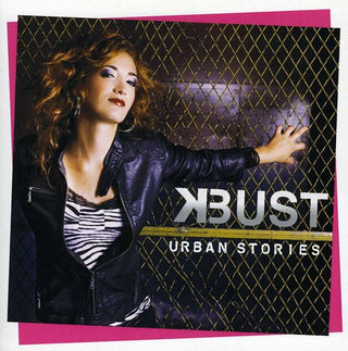 the album cover for K-Bust - Urban Stories [Import]