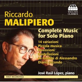 the album cover for Jose Raul Lopez - Complete Music for Solo Piano