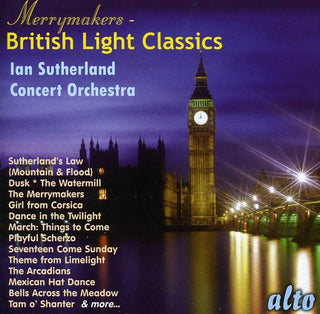 the album cover for Iain Sutherland Concert Orchestra - Merrymakers: British Light Classics