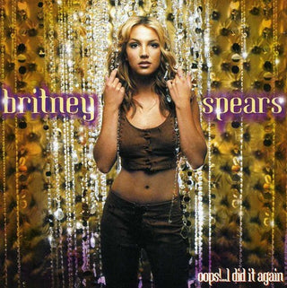 Britney Spears- Oops! I Did It Again