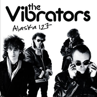 The Vibrators- Alaska 127