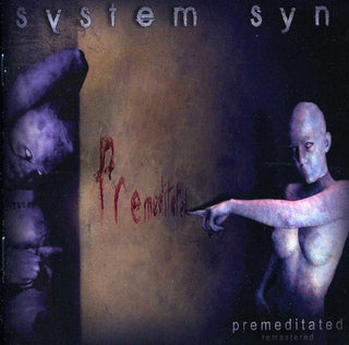 the album cover for System Syn - Premediatated