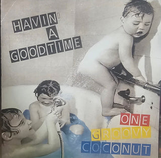 One Groovy Coconut- Havin' A Goodtime