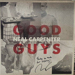 Neal Carpenter- Good Guys (Red) (Signed)