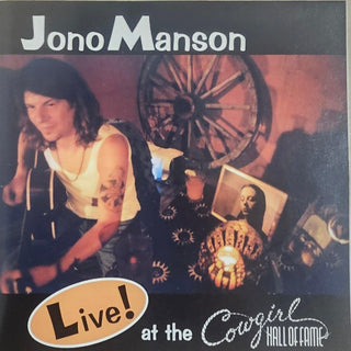 Jono Manson- Live At The Cowgirl Hall Of Fame