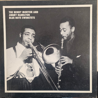 Benny Morton And Jimmy Hamilton- The Complete Morton And Hamilton Blue Note Swingers