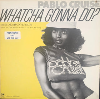 Pablo Cruise- Whatcha Gonna Do (12")(White Label Promo)(Hole Punch)