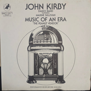 John Kirby Dance Band- Music Of An Era "Peanut Vendor"