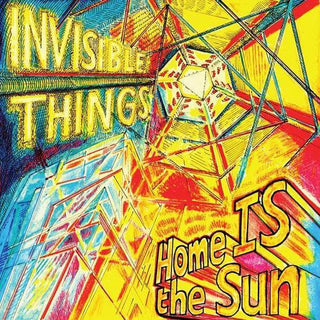 Invisible Things- Home Is the Sun