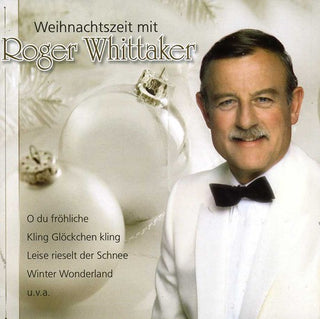 the album cover for Roger Whittaker - Weihnachtszeit Mit Roger [Import]