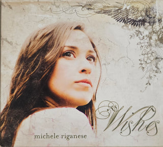 Michele Riganese- Wishes