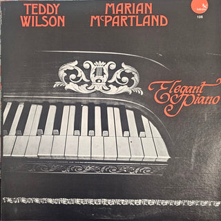 Teddy Wilson/Marian McPartland- Elegant Piano
