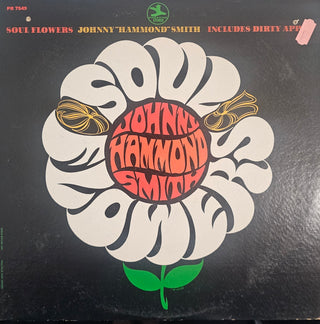 Johnny "Hammond" Smith- Soul Flowers (1st Press, Light Rashing, Hole Punch)