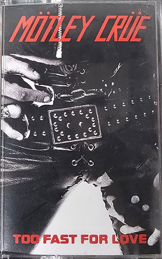 Motley Crue- Too Fast For Love (Black Shell)