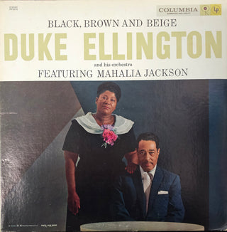 Duke Ellington And His Orchestra Feat. Mahalia Jackson- Black, Brown And Beige